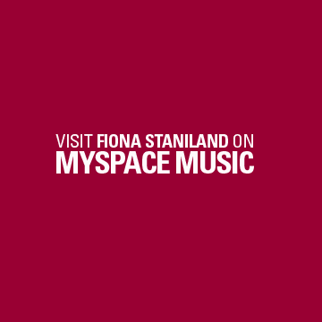 Visit Fiona Staniland on MySpace